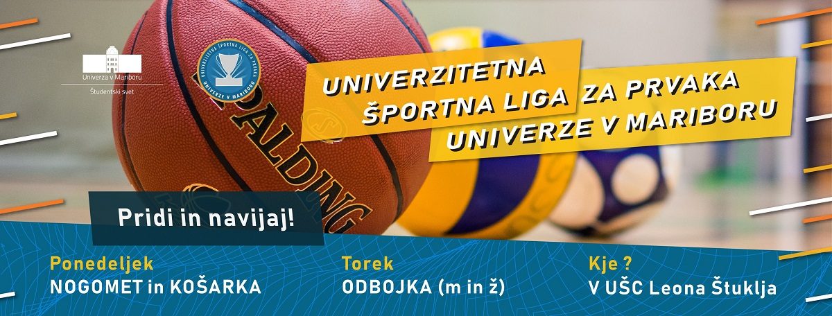 Zastopaj svojo fakulteto v Univerzitetni športni ligi za prvaka Univerze v Mariboru!